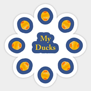 My Ducks Sticker